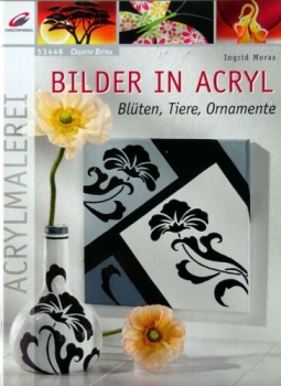 Bilder in Acryl - Blüten, Tiere, Ornamente von Ingrid Moras